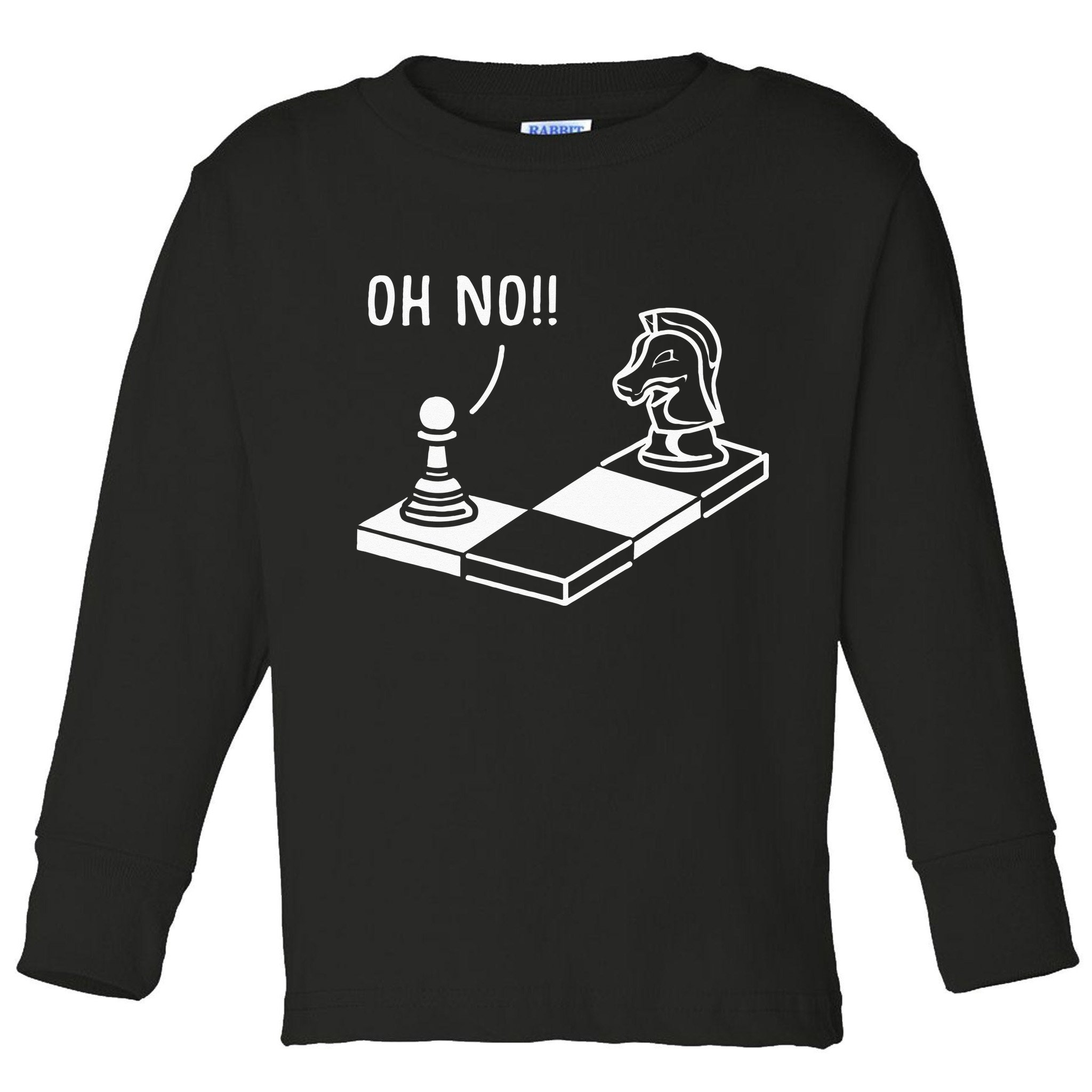 Oh No Knight To Pawn Funny Chess Player Gift Idea Board Game Toddler Long Sleeve Shirt