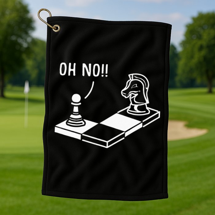 Oh No Knight To Pawn Funny Chess Player Gift Idea Board Game Golf Towel