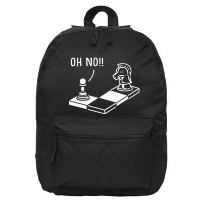 Oh No Knight To Pawn Funny Chess Player Gift Idea Board Game 16 in Basic Backpack