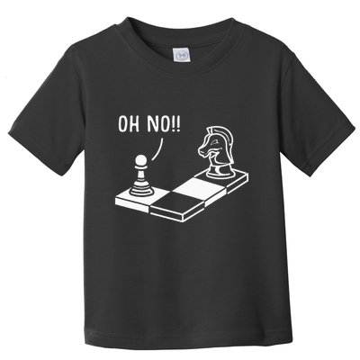 Oh No Knight To Pawn Funny Chess Player Gift Idea Board Game Toddler T-Shirt