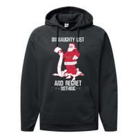 On Naughty List Funny Merry Christmas Day Santa Elf Graphic Hoodie Performance Fleece Hoodie