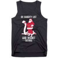 On Naughty List Funny Merry Christmas Day Santa Elf Graphic Hoodie Tank Top