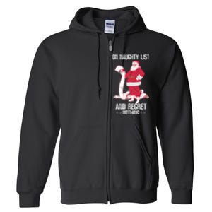 On Naughty List Funny Merry Christmas Day Santa Elf Graphic Hoodie Full Zip Hoodie