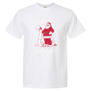 On Naughty List Funny Merry Christmas Day Santa Elf Graphic Hoodie Garment-Dyed Heavyweight T-Shirt