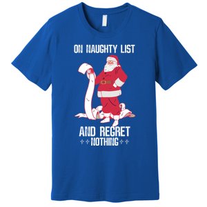 On Naughty List Funny Merry Christmas Day Santa Elf Graphic Gift Premium T-Shirt