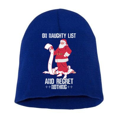 On Naughty List Funny Merry Christmas Day Santa Elf Graphic Funny Gift Short Acrylic Beanie