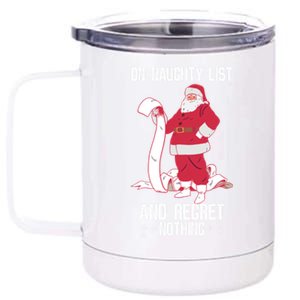 On Naughty List Funny Merry Christmas Day Santa Elf Graphic Funny Gift 12 oz Stainless Steel Tumbler Cup