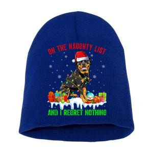 On Naughty List And I Regret Nothing Xmas Rottweiler Dog Meaningful Gift Short Acrylic Beanie