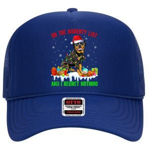 On Naughty List And I Regret Nothing Xmas Rottweiler Dog Meaningful Gift High Crown Mesh Back Trucker Hat