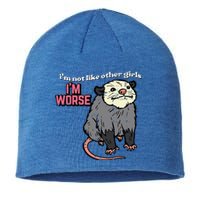 Opossum Not Like Other Im Worse Funny Possum Sustainable Beanie