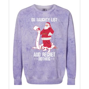 On Naughty List Funny Merry Christmas Day Santa Elf Graphic Funny Gift Colorblast Crewneck Sweatshirt