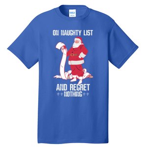 On Naughty List Funny Merry Christmas Day Santa Elf Graphic Funny Gift Tall T-Shirt