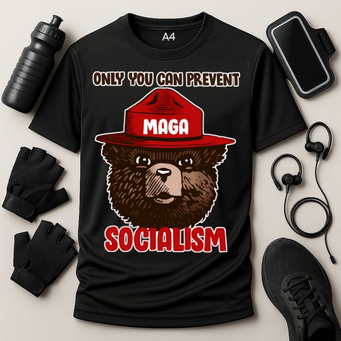 Only Can You Prevent Maga Socialism Cooling Performance Crew T-Shirt