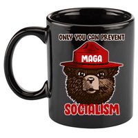 Only Can You Prevent Maga Socialism 11oz C Handle Ceramic Mug