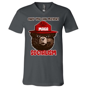 Only Can You Prevent Maga Socialism V-Neck T-Shirt