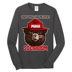 Only Can You Prevent Maga Socialism Tall Long Sleeve T-Shirt