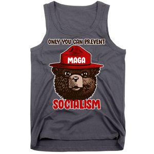 Only Can You Prevent Maga Socialism Tank Top