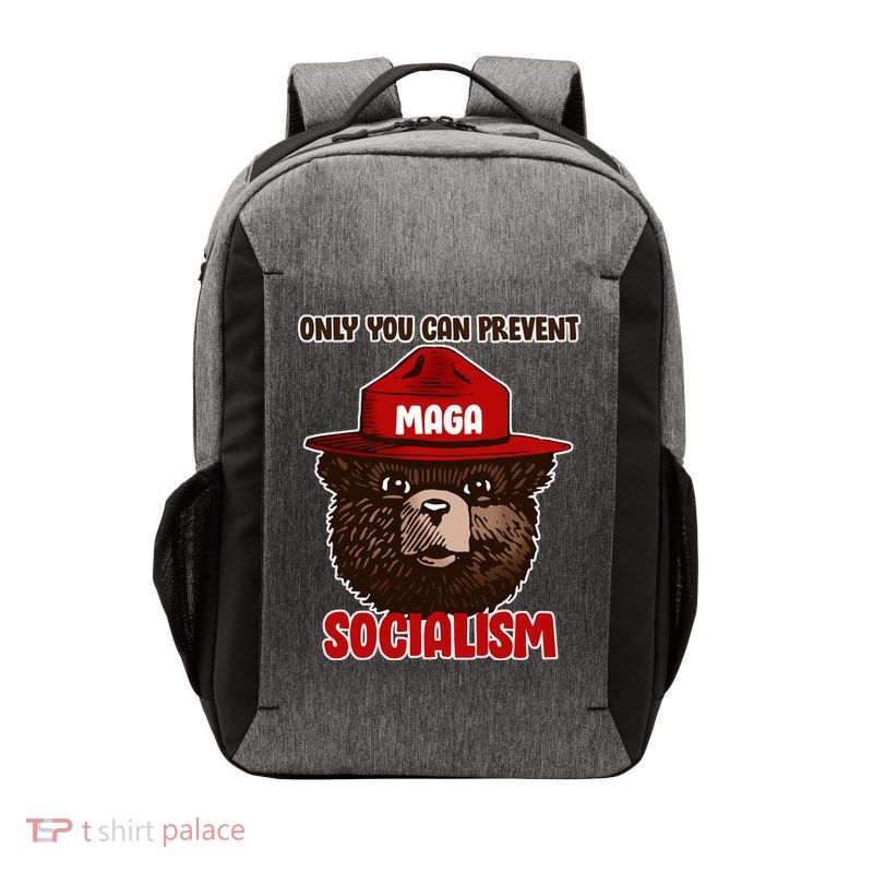 Only Can You Prevent Maga Socialism Vector Backpack