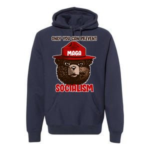 Only Can You Prevent Maga Socialism Premium Hoodie