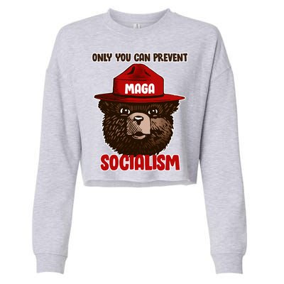 Only Can You Prevent Maga Socialism Cropped Pullover Crew