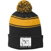 Only Cats Can Judge Me Stripe Pom Pom Beanie
