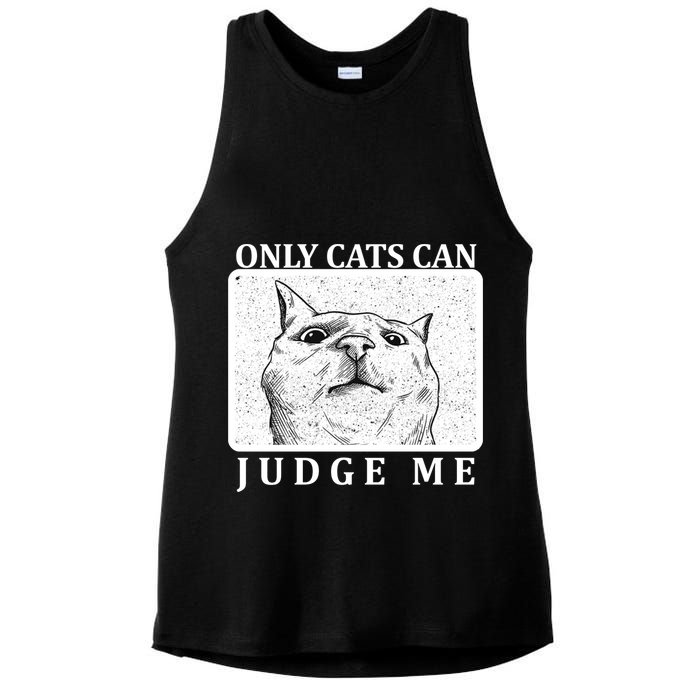 Only Cats Can Judge Me Ladies PosiCharge Tri-Blend Wicking Tank