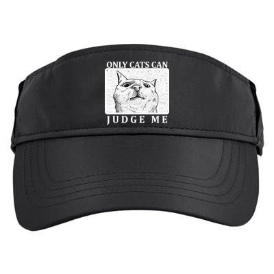 Only Cats Can Judge Me Adult Drive Performance Visor