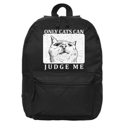 Only Cats Can Judge Me 16 in Basic Backpack