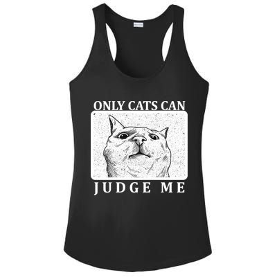 Only Cats Can Judge Me Ladies PosiCharge Competitor Racerback Tank