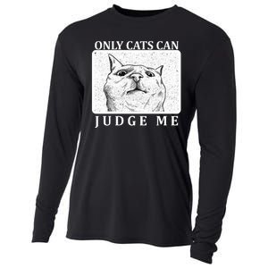 Only Cats Can Judge Me Cooling Performance Long Sleeve Crew