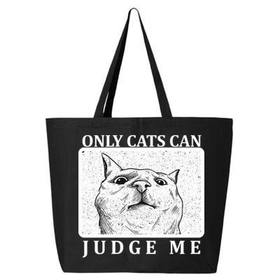 Only Cats Can Judge Me 25L Jumbo Tote