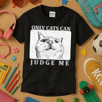 Only Cats Can Judge Me Kids T-Shirt