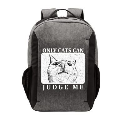Only Cats Can Judge Me Vector Backpack