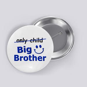 Only Child Big Brother Button