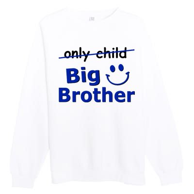 Only Child Big Brother Premium Crewneck Sweatshirt