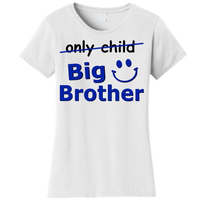 Only Child Big Brother Women's T-Shirt