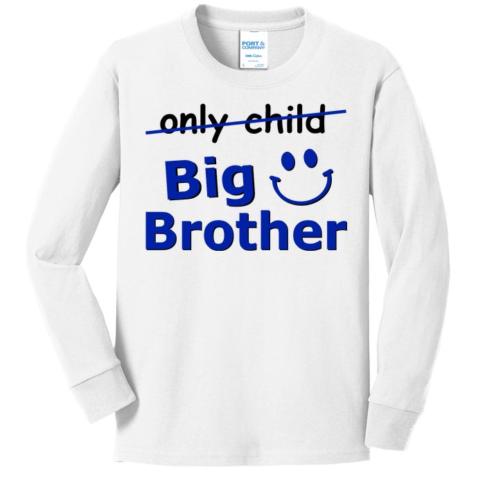 Only Child Big Brother Kids Long Sleeve Shirt