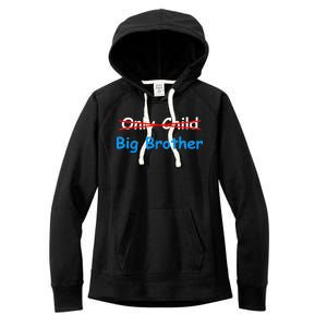 Only Child Going to be A Big Brother Women's Fleece Hoodie