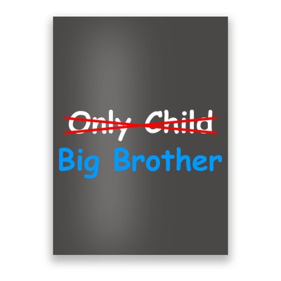 Only Child Going to be A Big Brother Poster