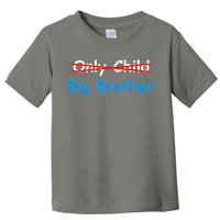 Only Child Going to be A Big Brother Toddler T-Shirt