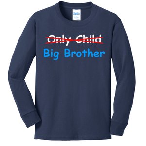 Only Child Going to be A Big Brother Kids Long Sleeve Shirt