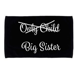 Only Child Promoted To Big Sister Microfiber Hand Towel