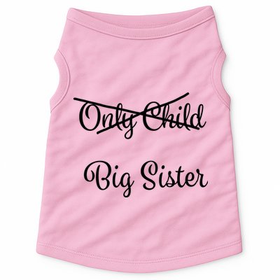 Only Child Promoted To Big Sister Doggie Tank