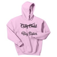 Only Child Promoted To Big Sister Kids Hoodie