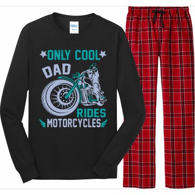 Only Cool Dad Rides Motorcycles Long Sleeve Pajama Set