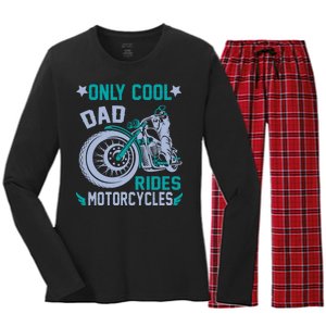 Only Cool Dad Rides Motorcycles Women's Long Sleeve Flannel Pajama Set 