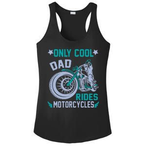 Only Cool Dad Rides Motorcycles Ladies PosiCharge Competitor Racerback Tank