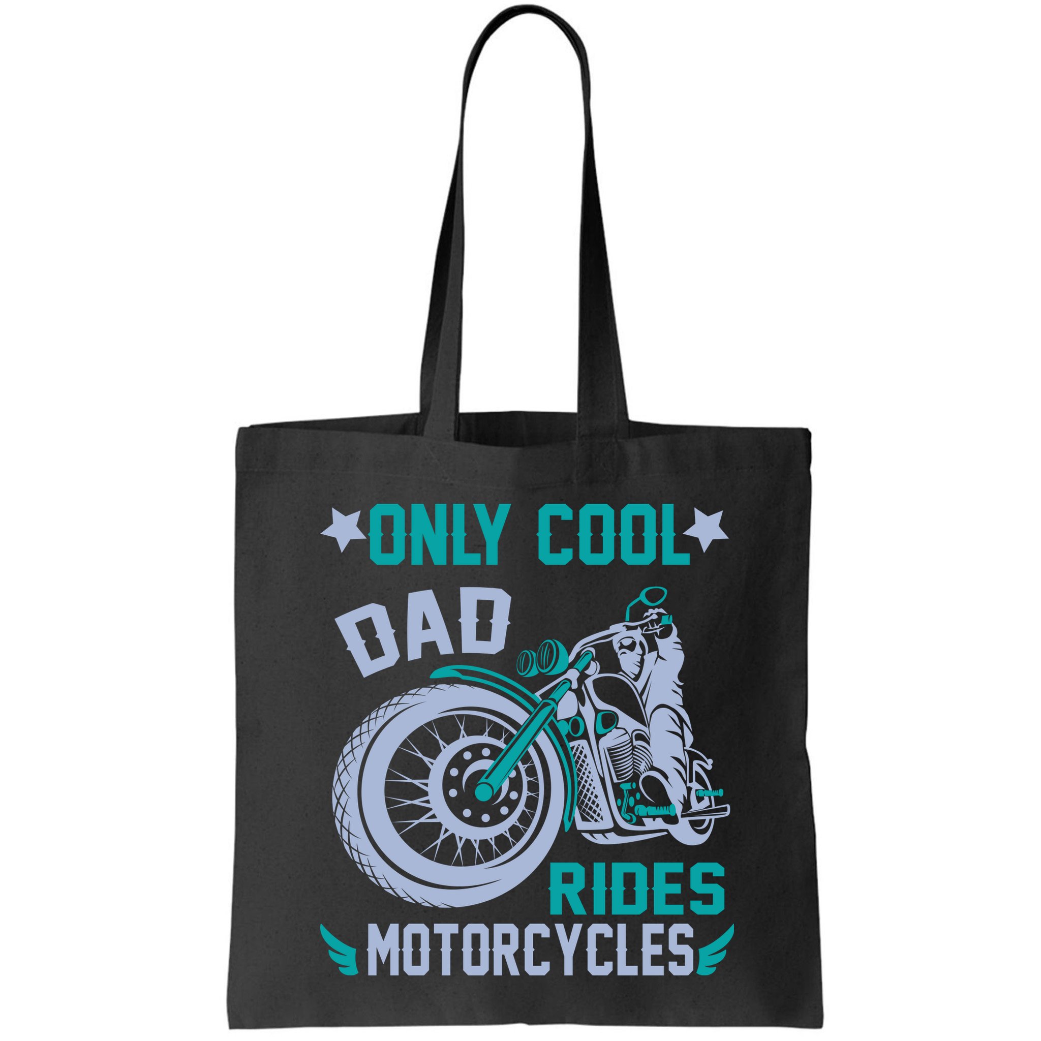Only Cool Dad Rides Motorcycles Bag