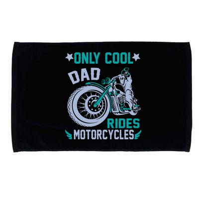 Only Cool Dad Rides Motorcycles Microfiber Hand Towel