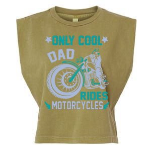 Only Cool Dad Rides Motorcycles Garment-Dyed Women's Muscle Tee